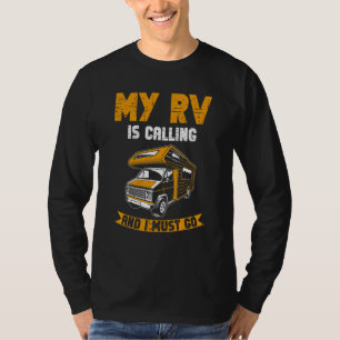 Camiseta O Motorhome Camper Que O Meu Rv Está A Ligar E Ten