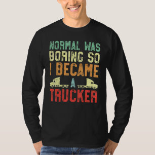 Camiseta O Motorista De Caminhão Vintage Retro Normal Era B