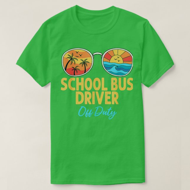 Camiseta O Motorista De Ônibus Da Escola Desligado Feliz Di (Frente do Design)
