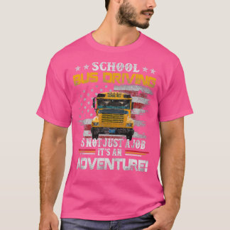 Camiseta O Motorista De Ônibus Escolar É Um