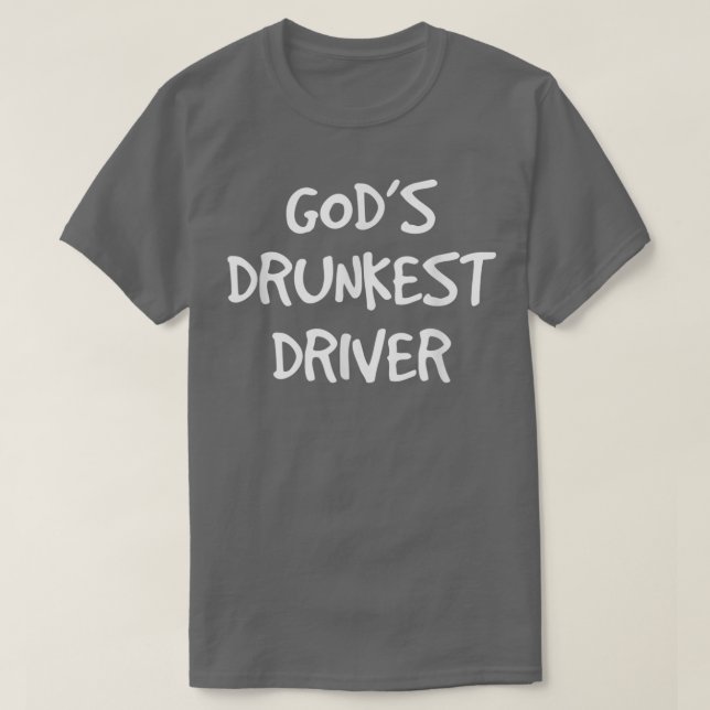 Camiseta O motorista mais bêbado de Deus. (Frente do Design)