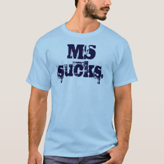 Camiseta O MS suga. - Personalizado