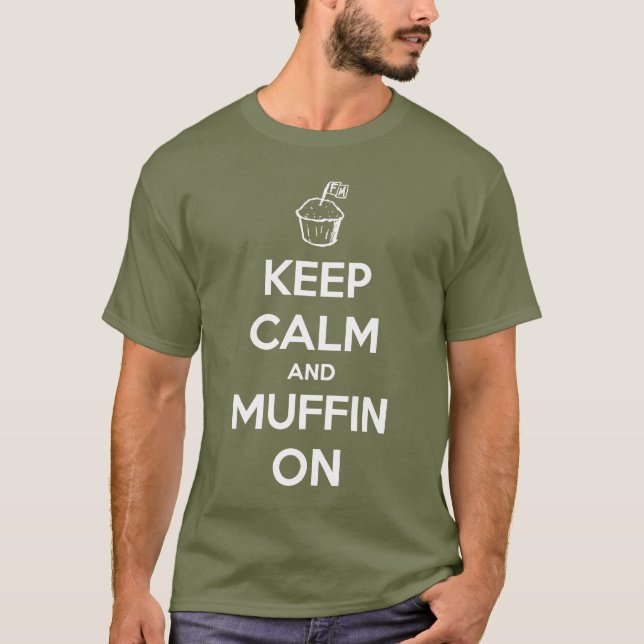 Camiseta O muffin de Frank mantem o T calmo (Frente)
