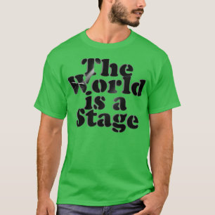Camiseta O mundo é um Palco