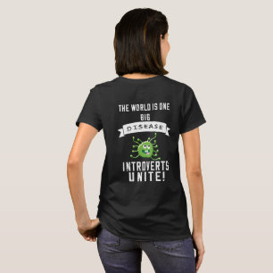 Camiseta O Mundo É Uma Grande Doença... Apresenta A UNITE