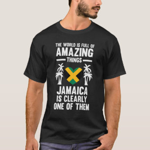 Camiseta o mundo está cheio de coisas incríveis Jamaica