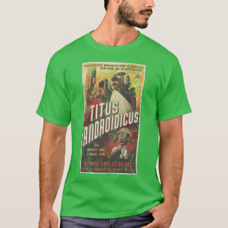 Camiseta O Mundo Exterior Titus Androidicus Poster