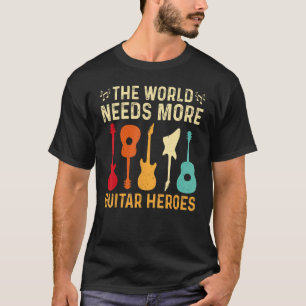 Camiseta O Mundo Precisa De Mais Heróis Do Violão L