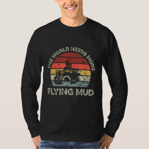 Camiseta O Mundo Precisa De Mais Lama Voadora Para Uma Bici