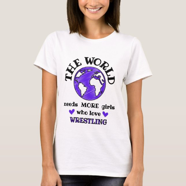 Camiseta O mundo precisa de mais raparigas que adorem lutas (Frente)