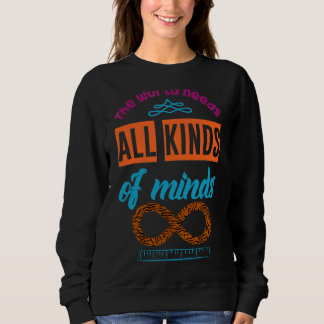Camiseta O Mundo Precisa De Todos Os Tipos De Atenção Ao Au
