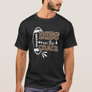Camiseta O Namorada Do Treinador De Futebol Dibs No Treinad