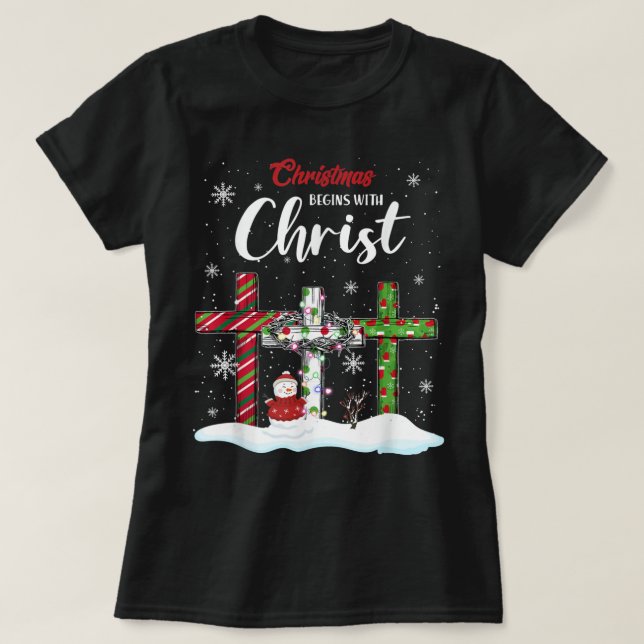 Camiseta O Natal Começa Com O Cristo Snowman Christian Cro (Frente do Design)
