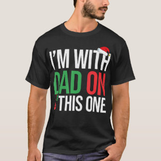 Camiseta O Natal da família é o mesmo que eu estou com Pai