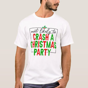 Camiseta O Natal Mais Provável Para Ver A Festa De Natal D