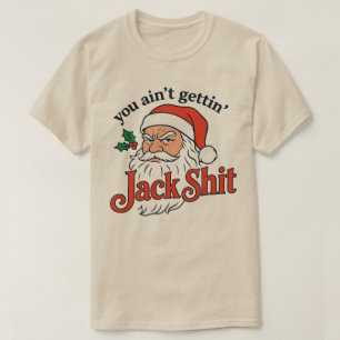 Camiseta O Natal Não Tá Levando Nada a Sério Natal Divertid