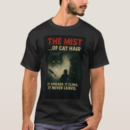 Camiseta O Nevoeiro do Terror do Cabelo de Gato Paródia 