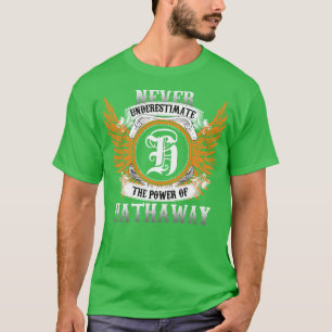 Camiseta O Nome De Hathaway Nunca Diminui O Poder