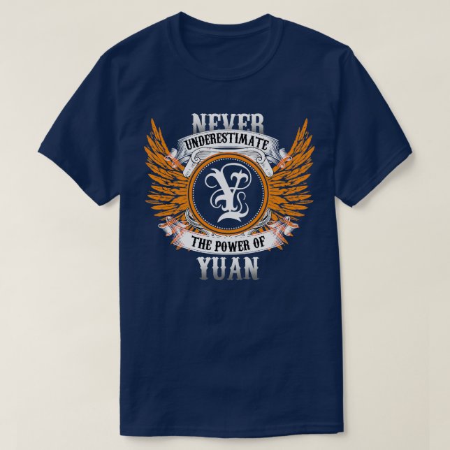 Camiseta O Nome De Yuan Nunca Subestima O Poder De Y (Frente do Design)