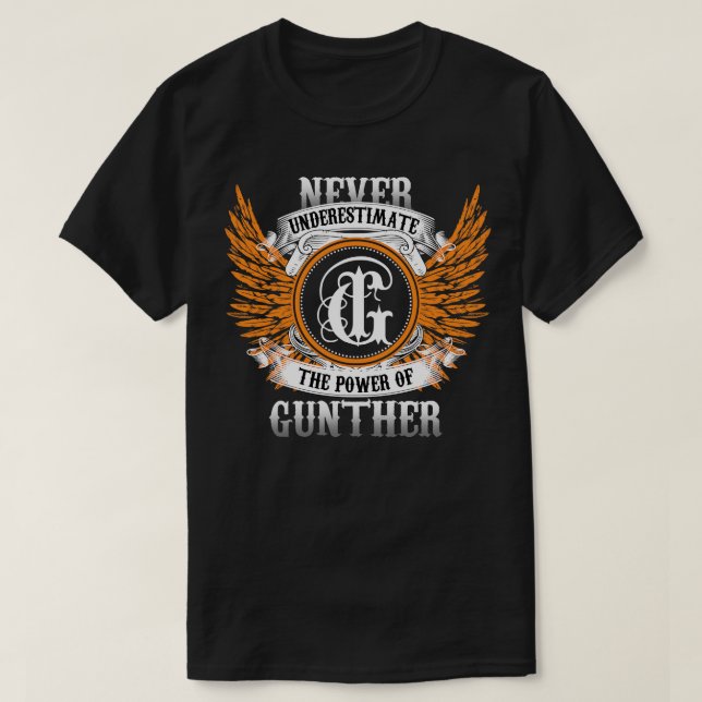 Camiseta O Nome Do Gunther Nunca Diminui O Poder (Frente do Design)