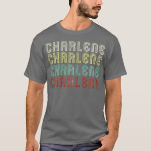 Camiseta O Nome É Charlene Na Funny Retro Vintage