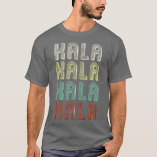 Camiseta O Nome É Kala Em Retro Vintage Disco Engraçado
