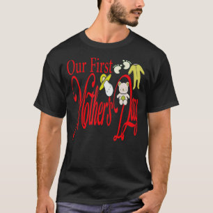 Camiseta O nosso primeiro Dia de as mães de anúncio de grav