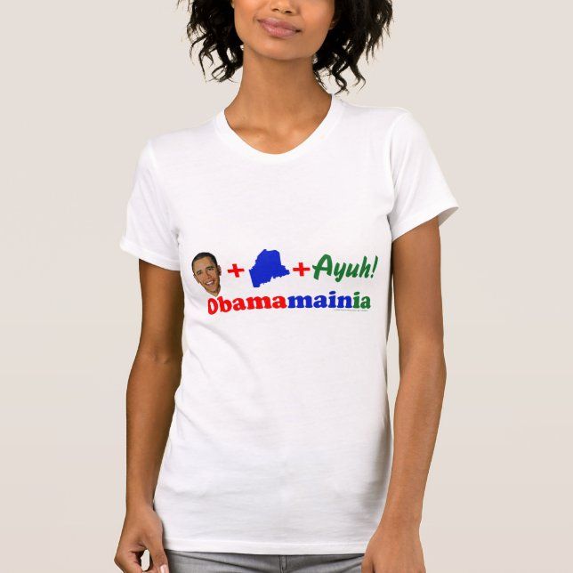 Camiseta O Obama claro das mulheres + Maine + Ayuh (Frente)
