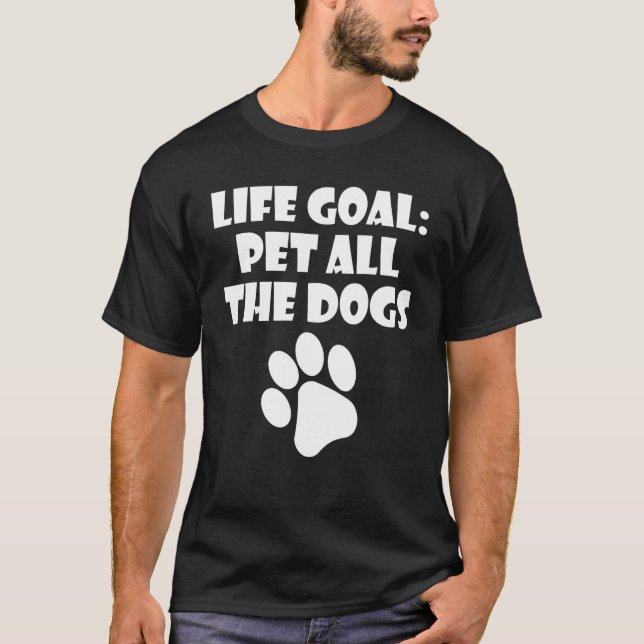 Camiseta O Objetivo Da Vida Pet Todos Os Cães Para A Divers (Frente)