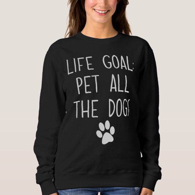Camiseta O Objetivo Da Vida Pet Todos Os Cães Pet (Frente)
