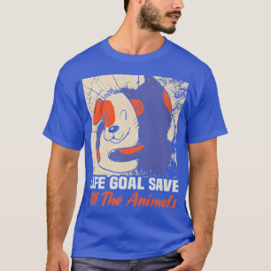 Camiseta O Objetivo da Vida Salva Todos Os Animais Salvamen