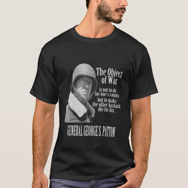 Camiseta O Objeto da Guerra - General George S. Patton (Frente)