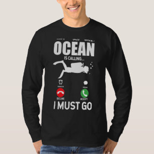 Camiseta O Oceano Está Chamando Eu Tenho Que Ir Scuba Mergu