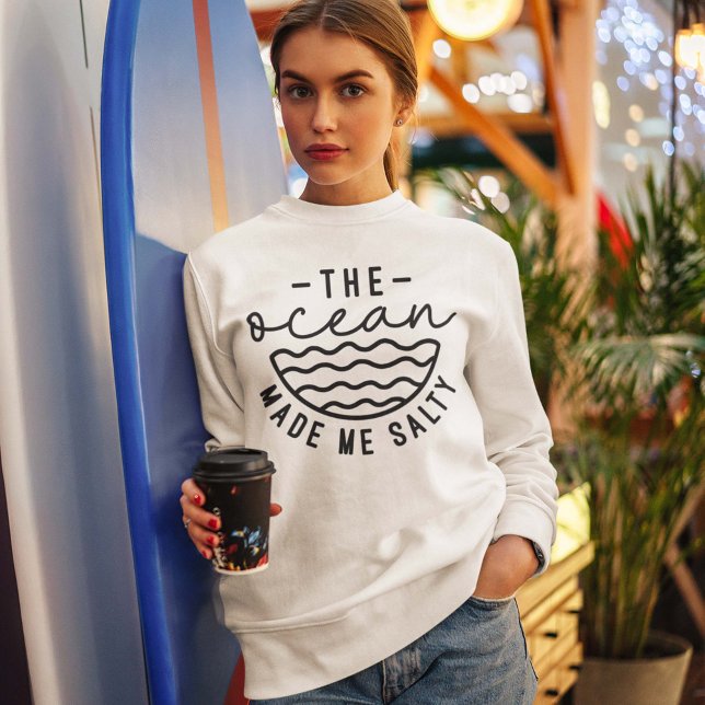 Camiseta O Oceano Me Fez Salgado (The ocean made me salty women's sweatshirt)
