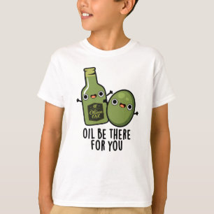 Camiseta O Óleo Está Lá Para O Seu Lúpulo De Azeite Bon
