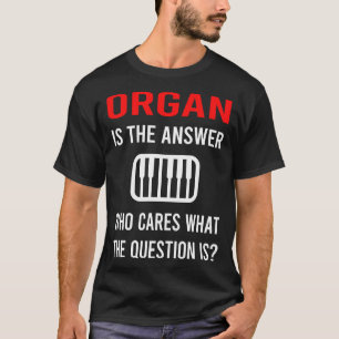 Camiseta O Organista do Answer Organ