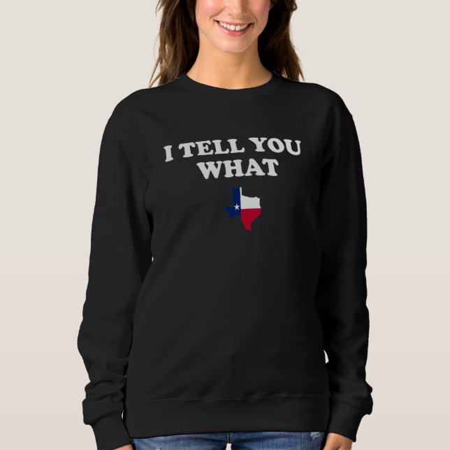Camiseta O Orgulho Do Estado Do Texas Eu Digo-Te O Que (Frente)