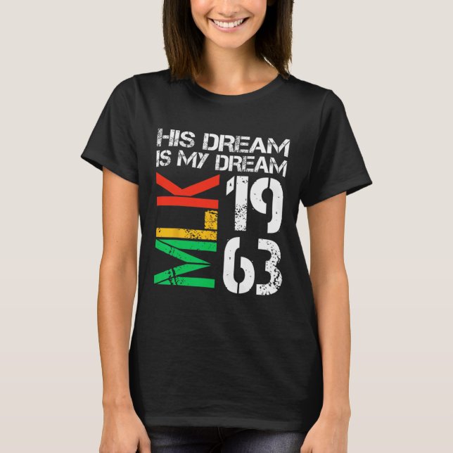 Camiseta O Orgulho Mês da História Negra Mlk 1963 Seu Sonho (Frente)