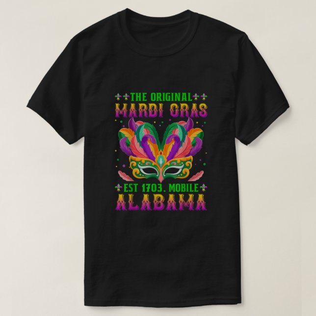 Camiseta O original Mardi Gras Mobile Alabama 1703 Engraçad (Frente do Design)