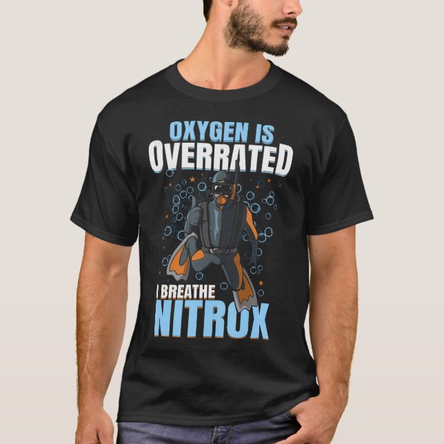 Camiseta O oxigénio é superestimado Eu respiro Nitrox Scuba (Frente)