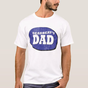 Camiseta O pai de Deadbeat