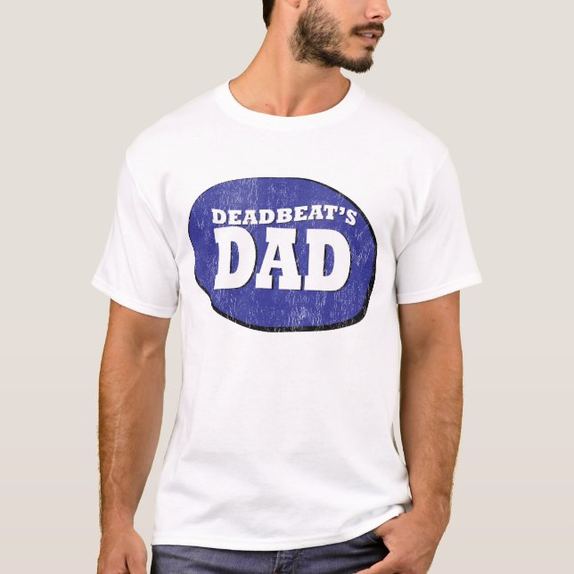 Camiseta O pai de Deadbeat (Frente)