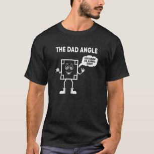 Camiseta O Pai do Dia de os pais de Ângulo do Pai que ama o