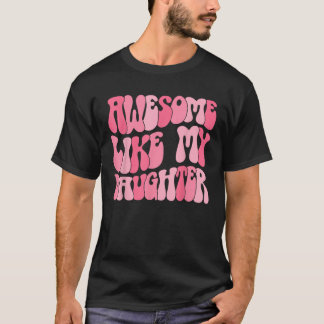 Camiseta O Pai do dia do pai dá risada incrível como o meu 
