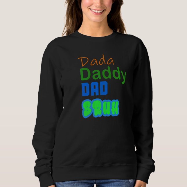 Camiseta O Pai do Pai Dada Bruh (Frente)