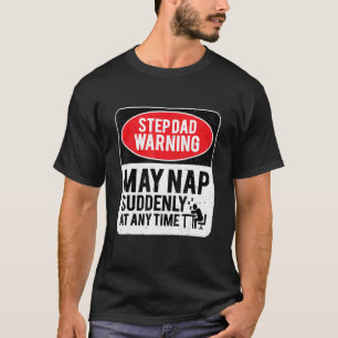 Camiseta O Pai Do Passo Pode Dormir De Repente A Qualquer M