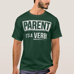 Camiseta O Pai É Um Verbo