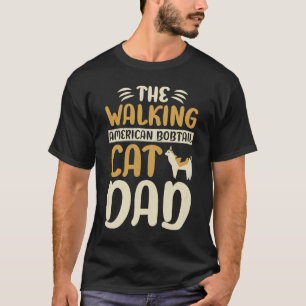 Camiseta O Pai-Gatinho--Bobtail Americano Andando, Meow Ca