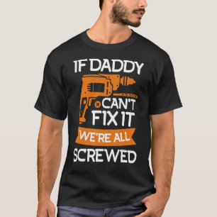 Camiseta O Pai Mens Corrige O Pai Do Handyman Do Pai