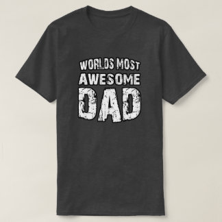Camiseta O pai o mais impressionante do mundo